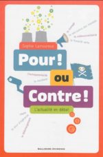 Pour ! ou Contre !