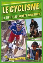 Cyclisme, le tir et les autres sports équestres