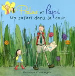 Praline et papi : un safari dans la cour