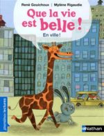 Que la vie est belle en ville