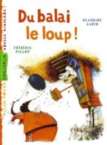 Du balais, le loup