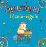 Christophe l'écolo-rigolo