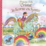 Cristal, la licorne enchantée