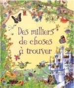 Des milliers de choses à trouver