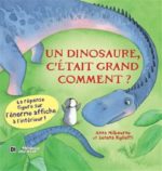 Un dinosaure, c'était grand comment ?