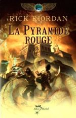 Kane chronicles - Tome 1 La pyramide rouge