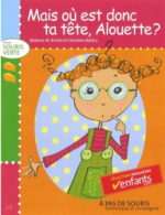 Mais où est donc ta tête, Alouette ? #01