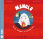 Manolo, un boudeur de petit fantôme