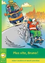 Plus vite, Bruno!