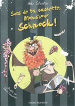 Sors de ta cachette Monsieur Schnock! #06