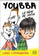 Le Rêve de Justin #04