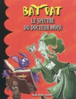 Le Spectre du docteur Moisi #06