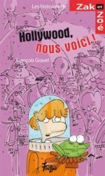Hollywood, nous voici !