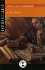 Louis Jolliet, explorateur et cartographe #08