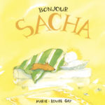 Bonjour, Sacha
