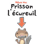 Frisson l'Ecureuil