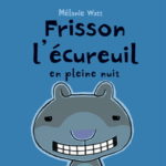 Frisson l'écureuil en pleine nuit