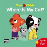 Where is my cat ?/Où est le chat ?