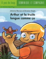 Arthur et la truite longue comme ça