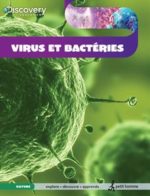 Virus et bactériesOUT OF PRINT