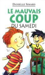 Le mauvais coup du samedi 