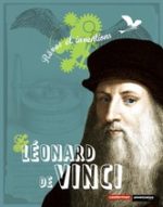 Léonard de Vinci - Rêves et inventions