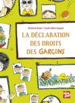 La Déclaration des droits des garçons