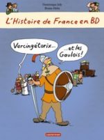 L' Histoire de France en BD - Vercingétorix et les Gaulois