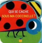 Qui se cache sous ma coccinelle?