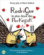 Rodrigue, le plus doux des Porképik
