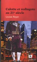 Culotte et Redingotte au 21e siècle