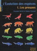 L'Évolution des espèces T.01 Les preuves