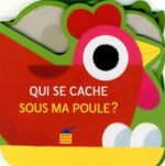 Qui se cache sous ma poule?