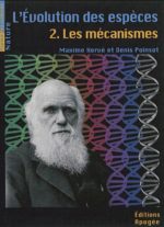 L'Évolution des espèces T.02 Les mécanismes