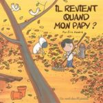 Il revient quand mon papy