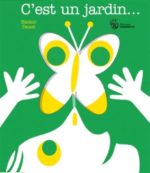 C'est un jardin...
