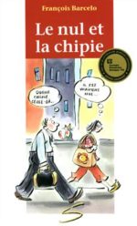 Le Nul Et La Chipie