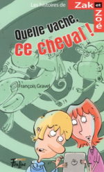 Quelle vache, ce cheval !