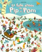 La folle année de Pip et Pom