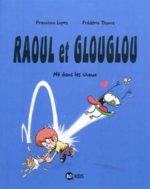 Raoul et Glouglou #1