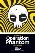 Hackerboy 2. Opération Phantom