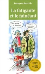 La Fatigante Et Le Faineant