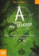 Les Limites obscures de la magie #02