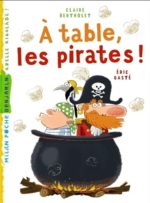 À table, les pirates!