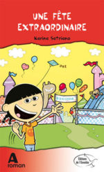 Une fête extraordinaire