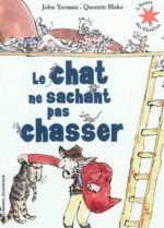 Le Chat ne sachant pas chasser