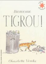Bienvenue Tigrou! n. ed.