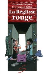 La Reglisse Rouge