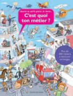 C'est quoi ton métier?