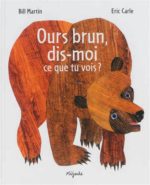 Ours brun, dis-moi... N. éd.